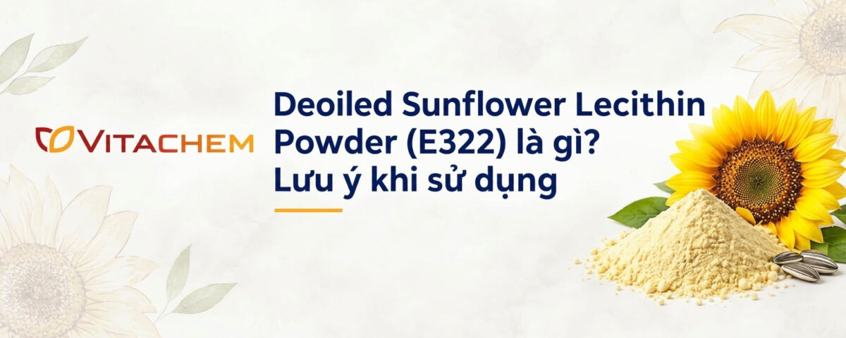 Deoiled Sunflower Lecithin Powder (E322) là gì? Lưu ý khi sử dụng 8 Deoiled Sunflower Lecithin Powder (E322) - Lưu ý khi sử dụng
