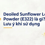 Deoiled Sunflower Lecithin Powder (E322) - Lưu ý khi sử dụng