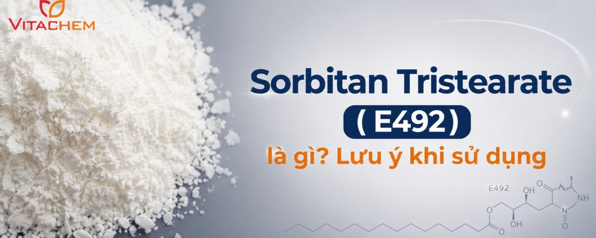 Sorbitan Tristearate (E492) là gì? Lưu ý khi sử dụng 8 Sorbitan Tristearate E492_ Lưu ý sử dụng